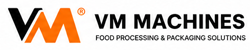 VM Food Processing & Packaging Machines